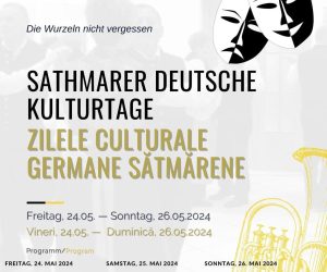 Vineri, sâmbătă şi duminică – Zilele culturale germane la Satu Mare și Ardud